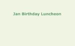 Jan's Birthday
